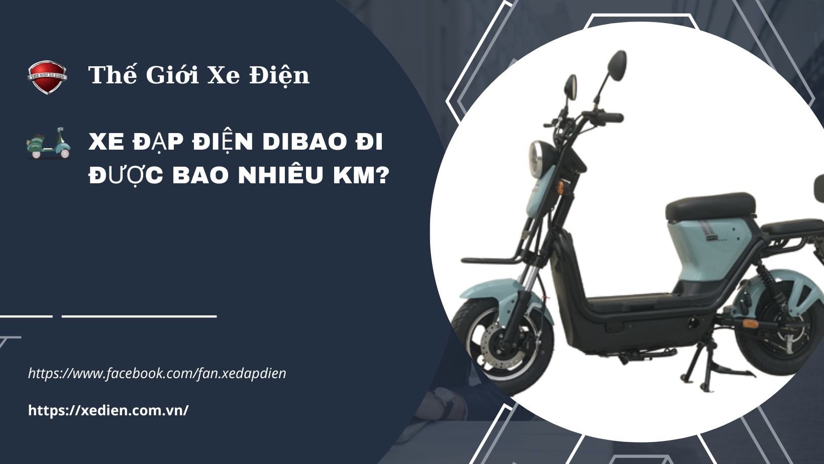Xe đạp điện Dibao đi được bao nhiêu km?