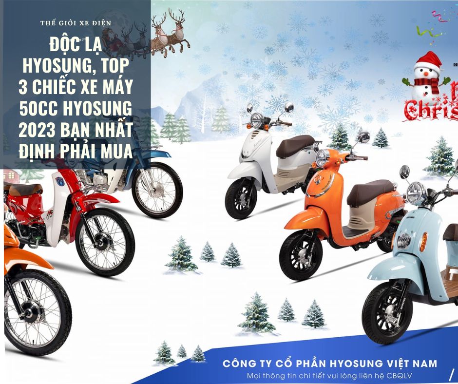 Độc lạ Hyosung, top 3 chiếc xe máy 50cc Hyosung 2023 bạn nhất định phải mua