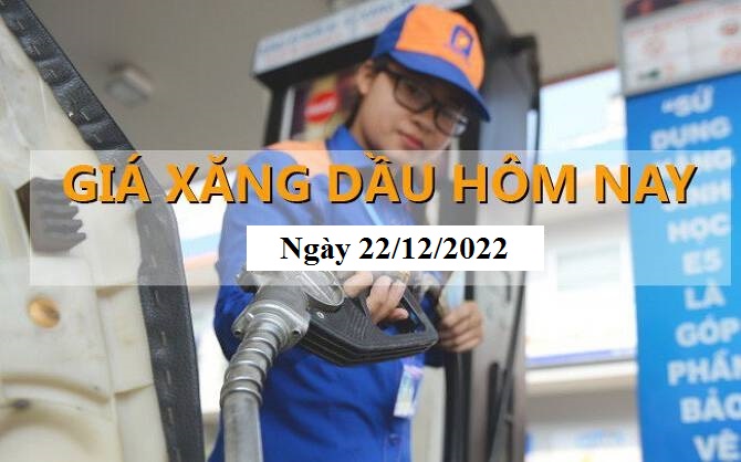 Giá xăng dầu hôm nay 22/12 tiếp tục giảm, thấp hơn 20.000 đồng